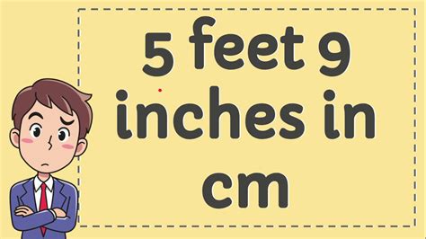 5feet 9 inches in cm|5.9 height in inches.